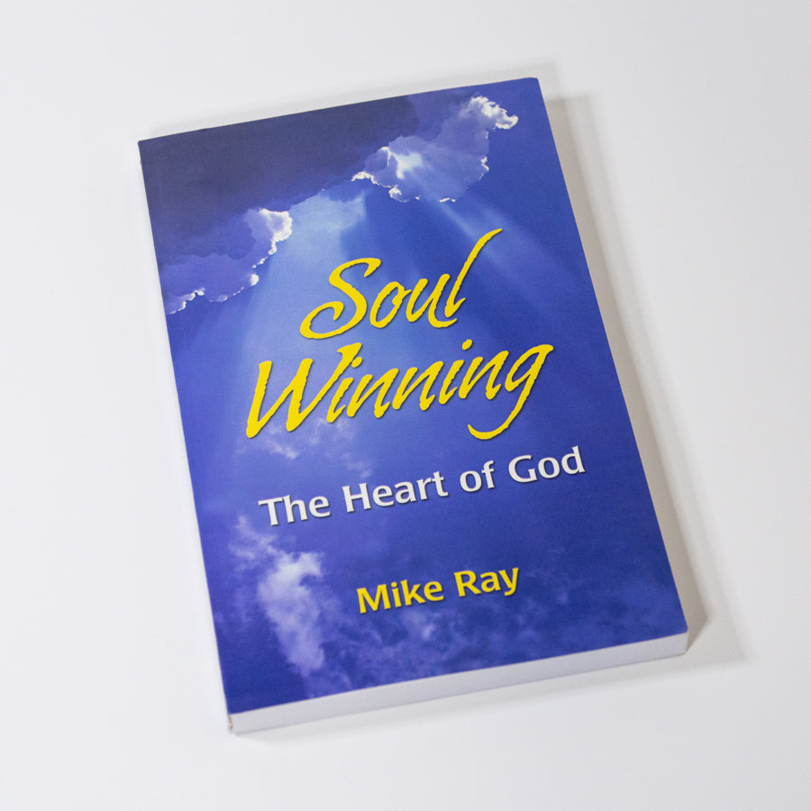 Soul Winning: the Heart of God