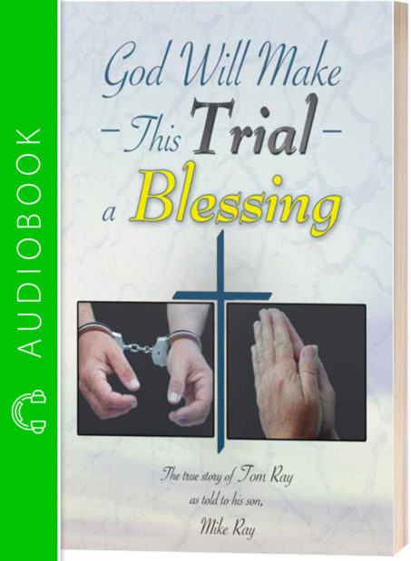 God Will Make This Trial a Blessing (Audiobook)